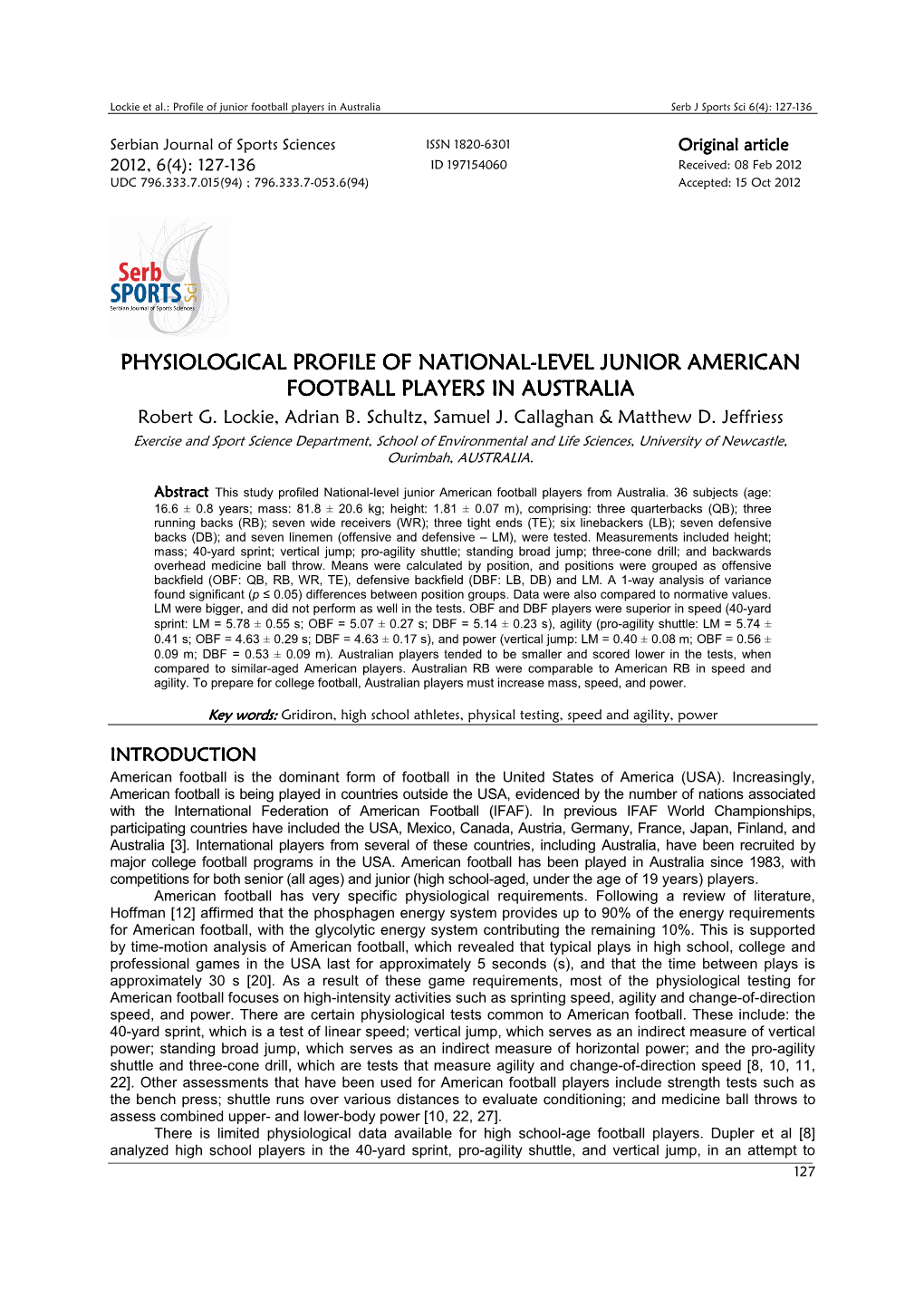 Physiological Profile of National-Level Junior American Football Players In