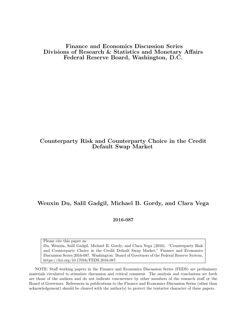 Counterparty Risk and Counterparty Choice in the Credit Default Swap Market