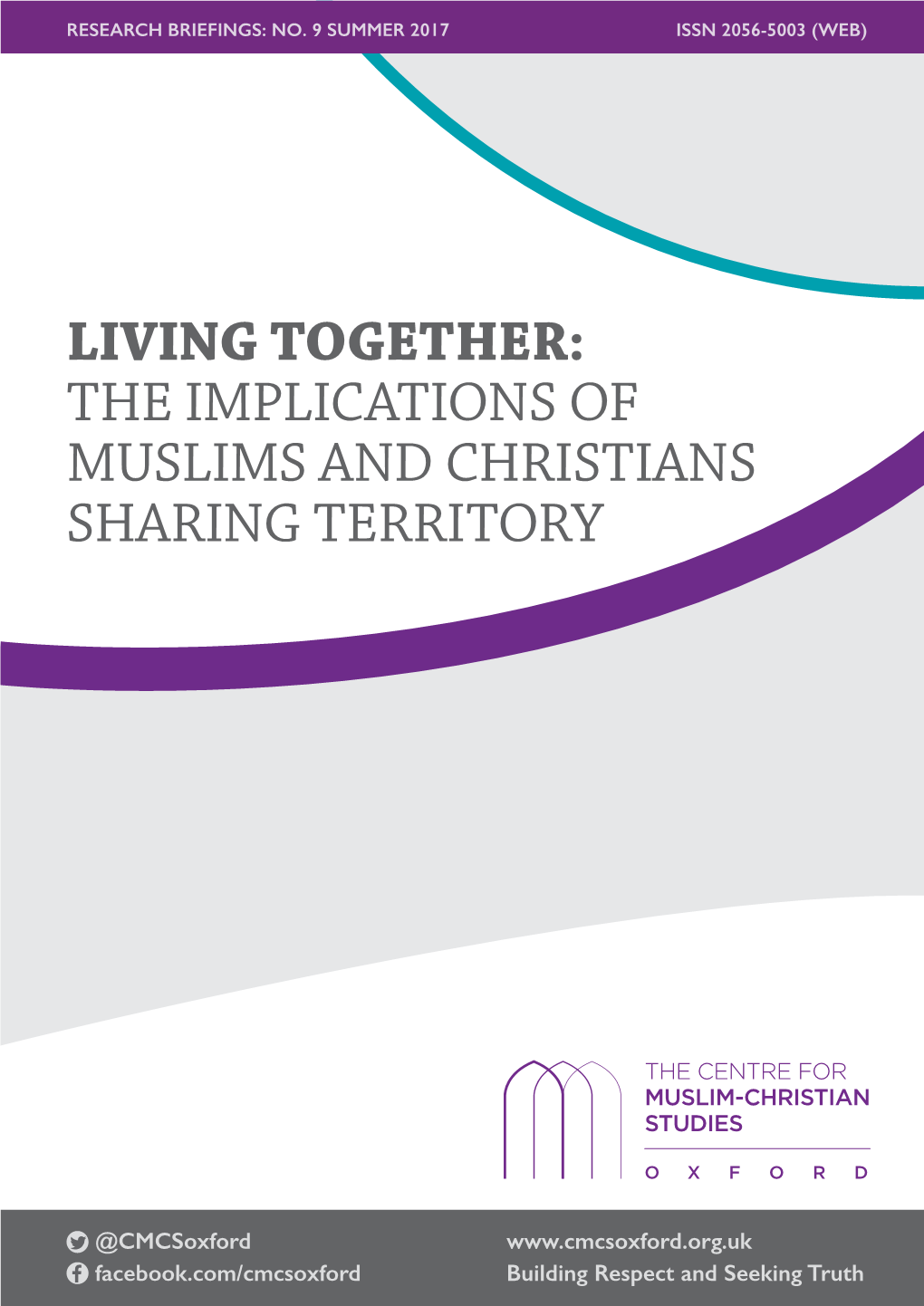 Living Together: the Implications of Muslims and Christians Sharing Territory