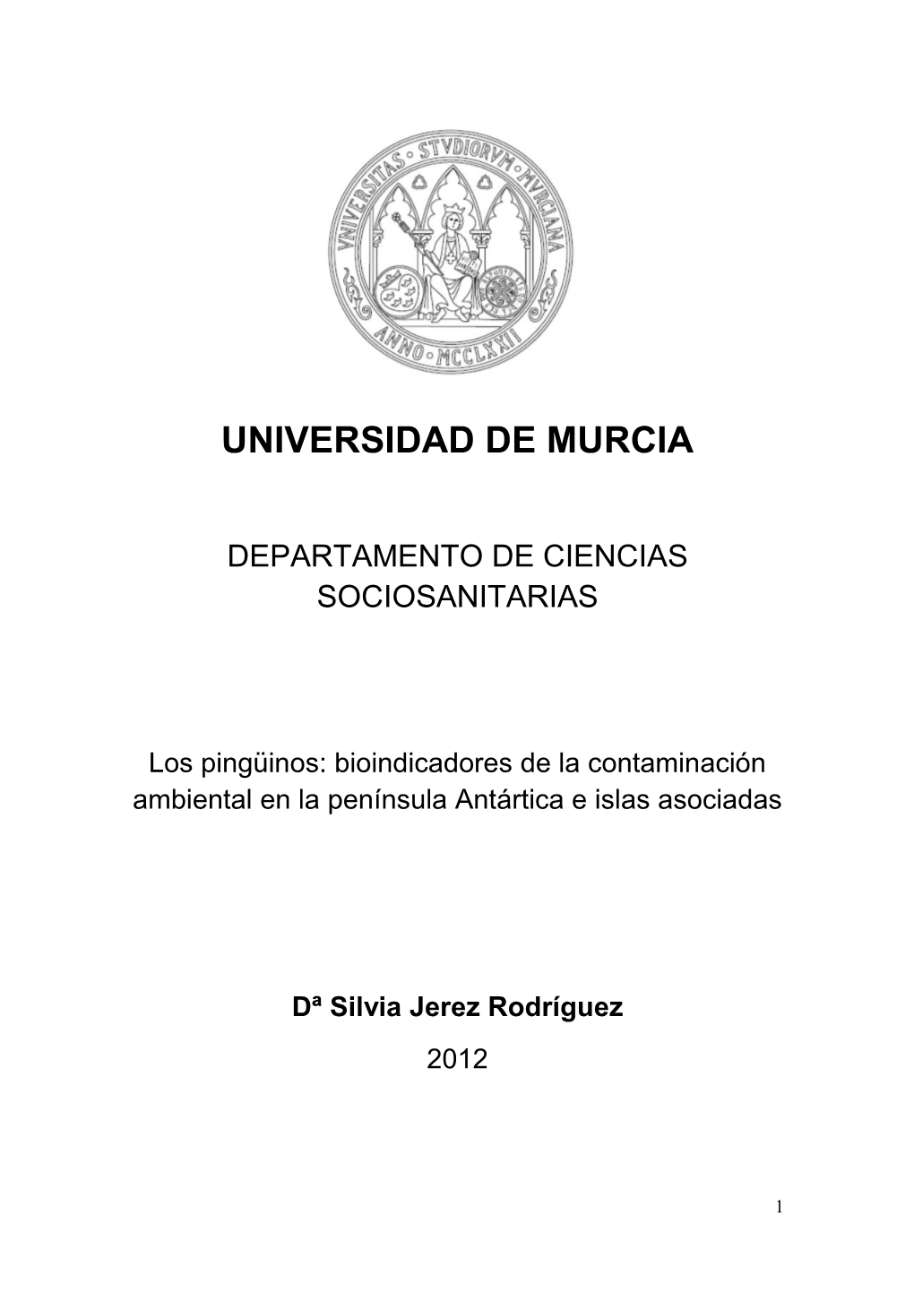 Los Pingüinos: Biomonitores De La Contaminación Ambiental Antártica