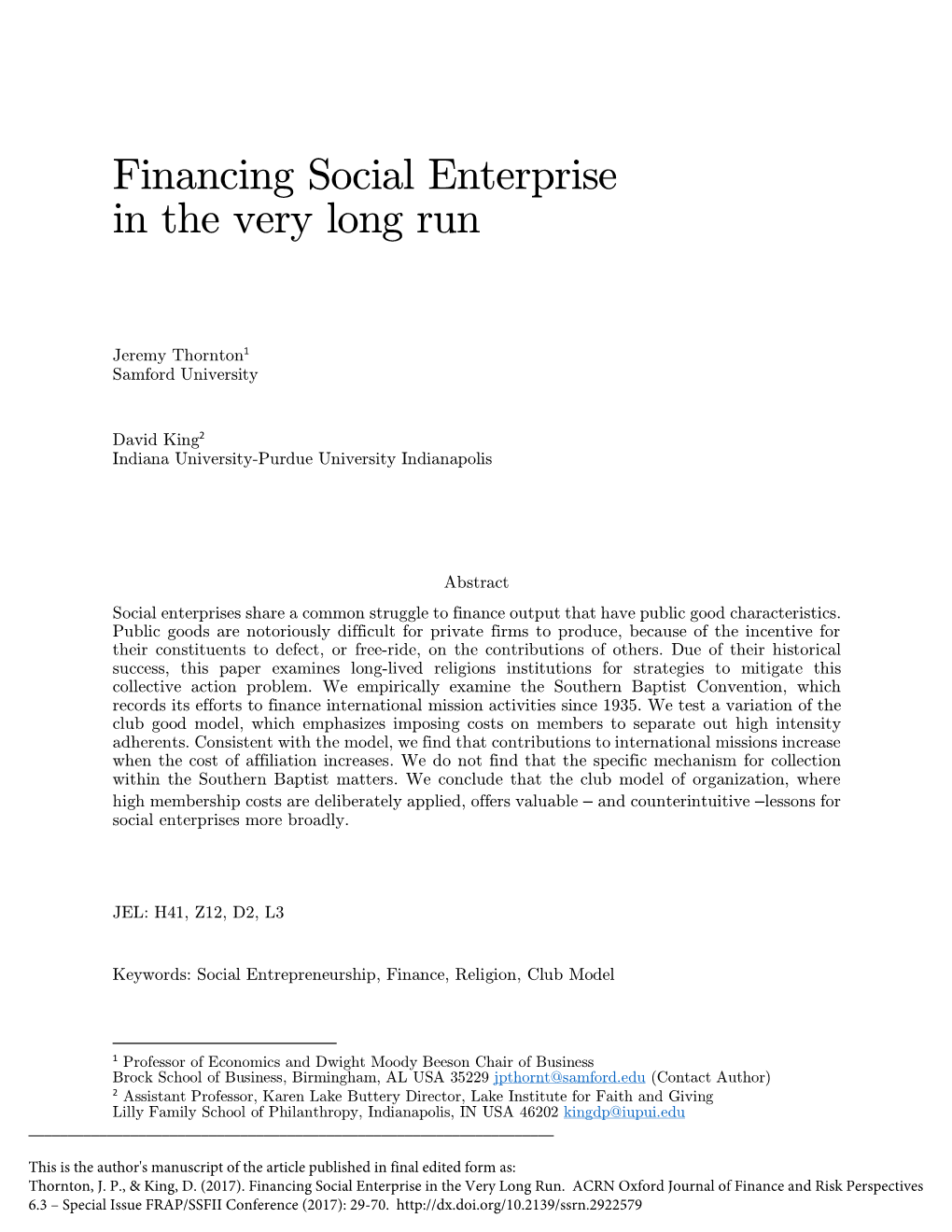 Financing Social Enterprise in the Very Long Run