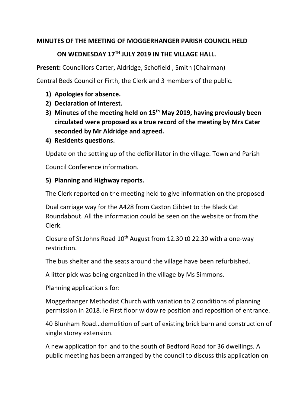 Minutes of the Meeting of Moggerhanger Parish Council Held on Wednesday 17Th July 2019 in the Village Hall