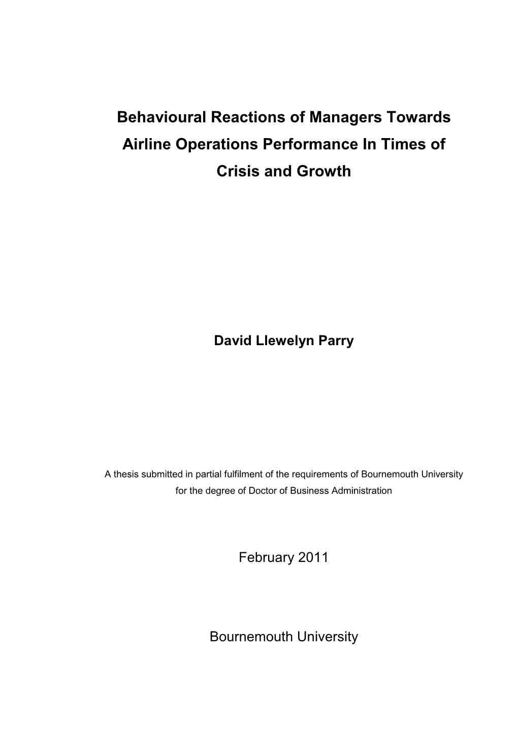 Behavioural Reactions of Managers Towards Airline Operations Performance in Times Of