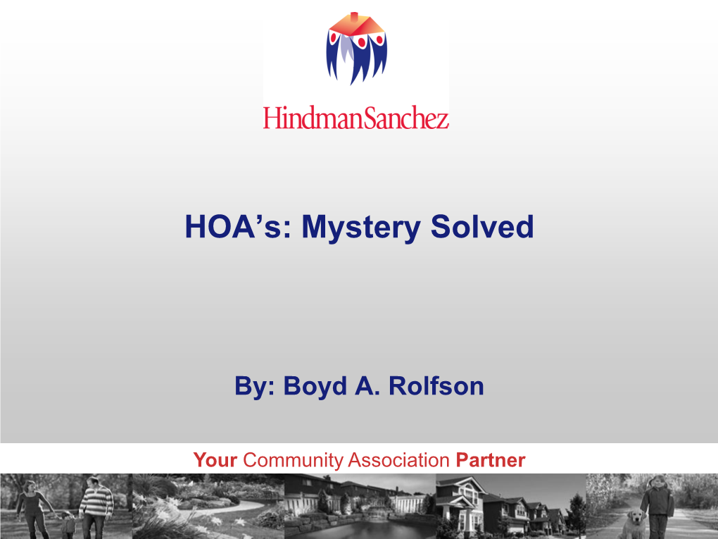 HOA's: Mystery Solved