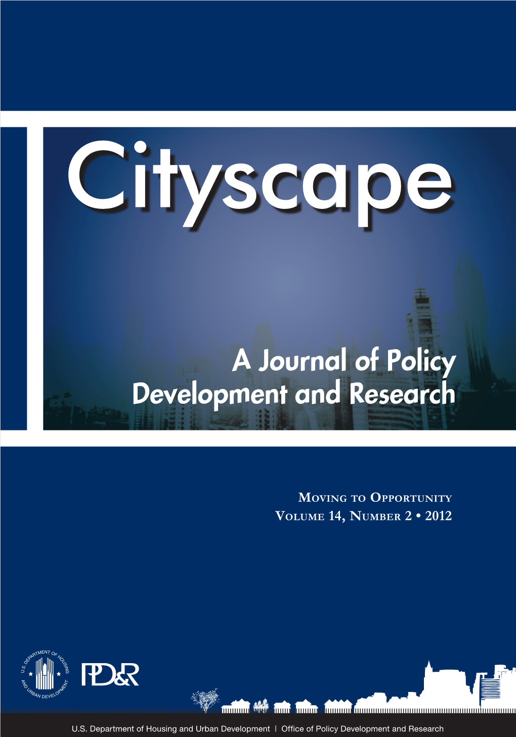 A Journal of Policy Development and Research