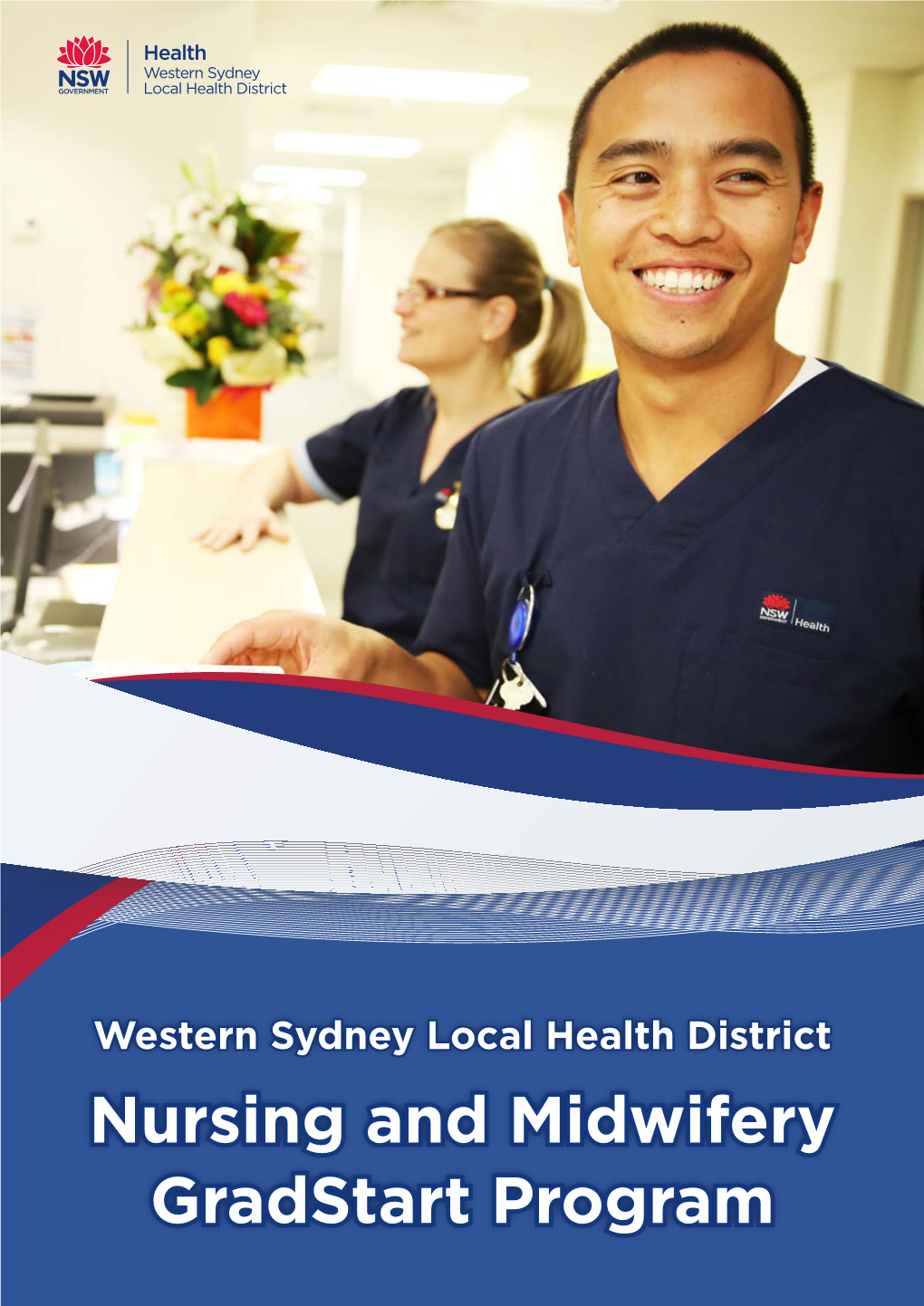 Nursing and Midwifery Gradstart Program Western Sydney Local Health District Contents
