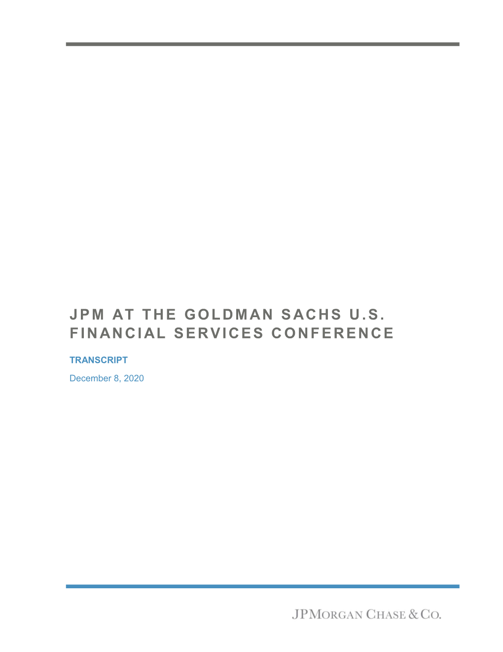 Jpm at the Goldman Sachs U.S. Financial Services