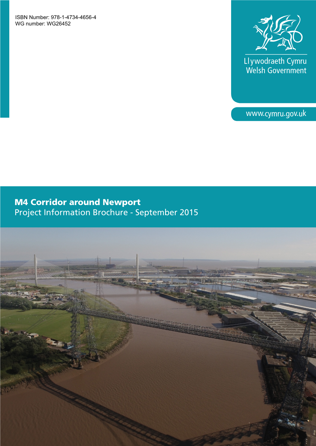 M4 Corridor Around Newport Project Information Brochure - September 2015 Contents