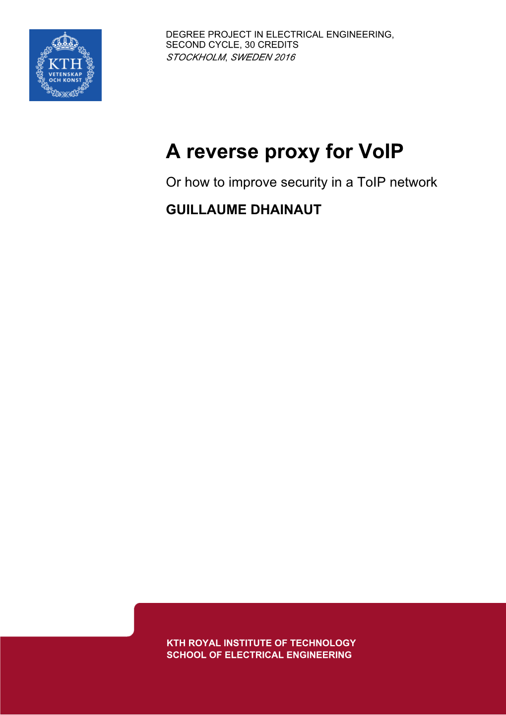 A Reverse Proxy for Voip Or How to Improve Security in a Toip Network