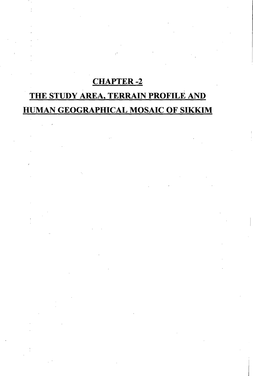 Chapter-2 the Study Area, Terrain Profile and Human Geographical Mosaic of Sikkim 47