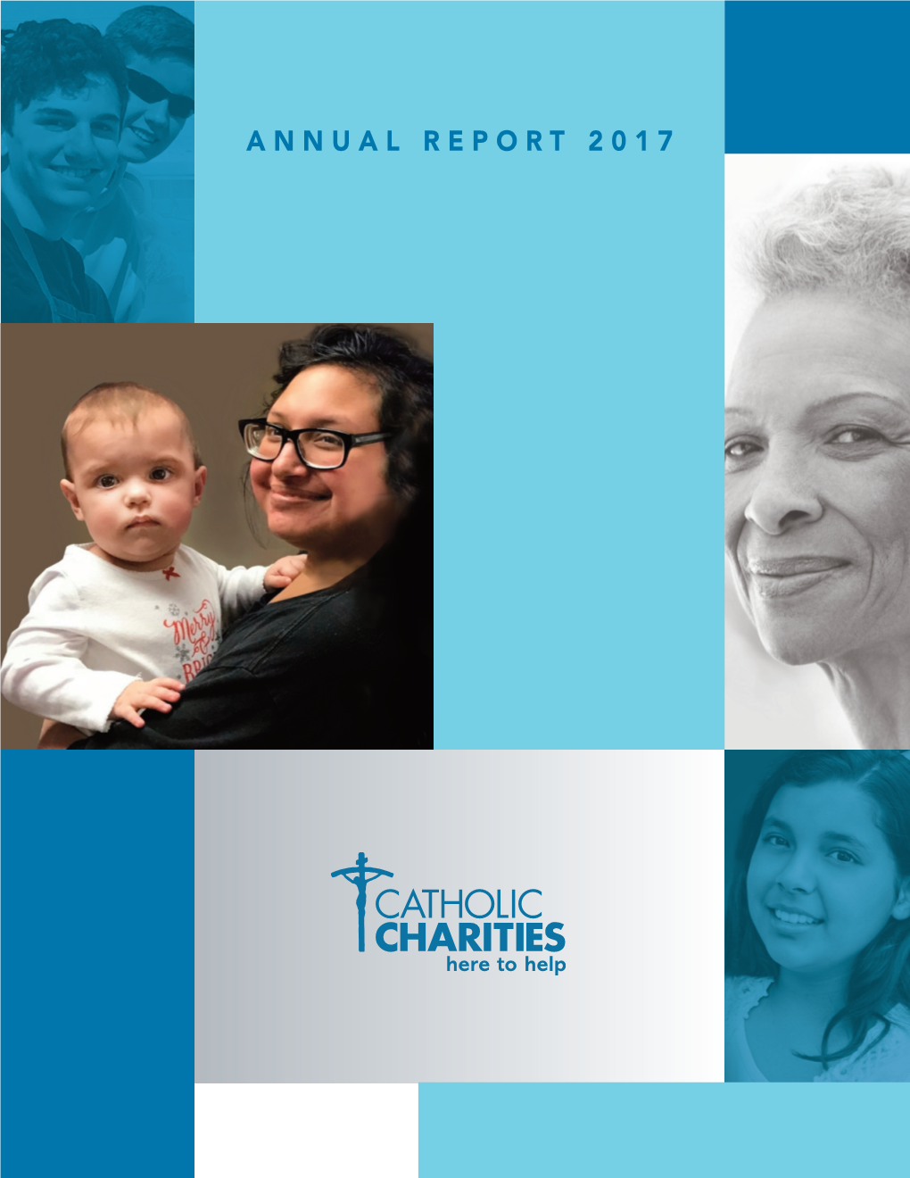 Catholic Charities of Omaha 2017 Annual Report