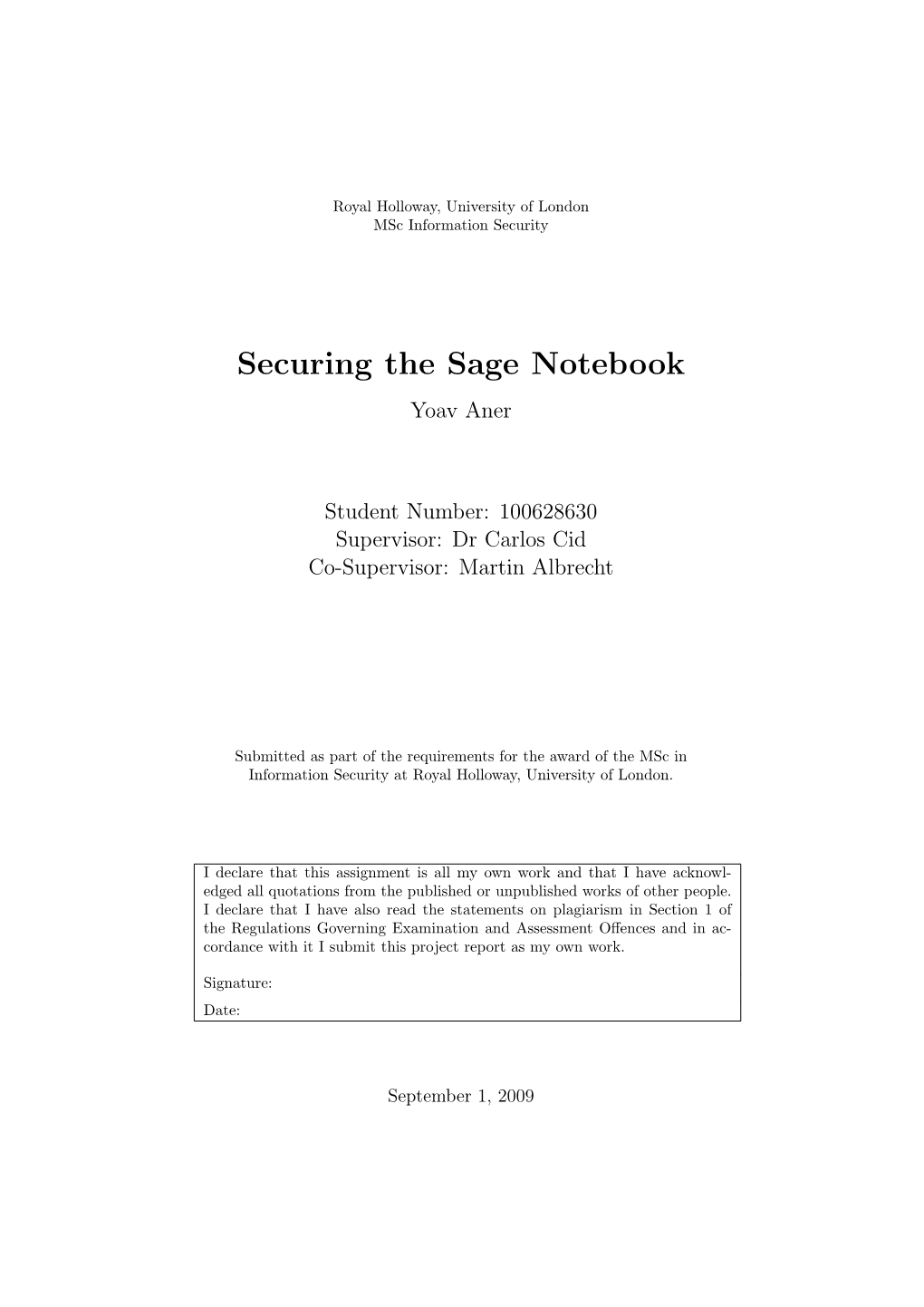 Securing the Sage Notebook Yoav Aner