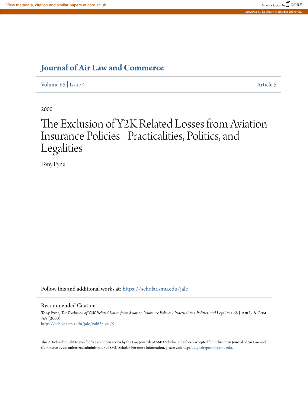 The Exclusion of Y2K Related Losses from Aviation Insurance Policies - Practicalities, Politics, and Legalities Tony Pyne
