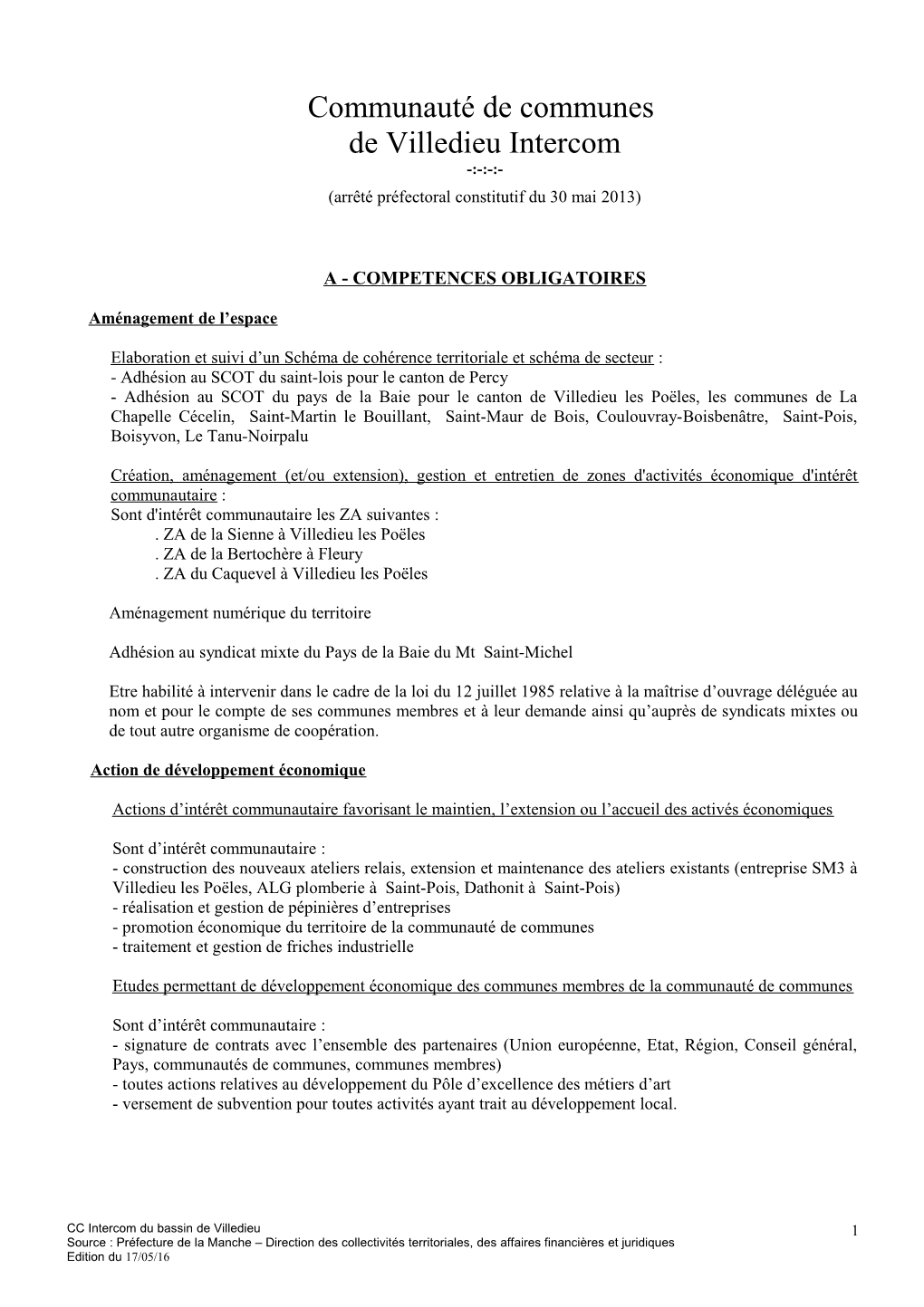 Communauté De Communes De Villedieu Intercom -:-:-:- (Arrêté Préfectoral Constitutif Du 30 Mai 2013)