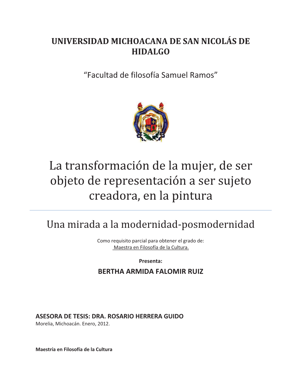 La Transformación De La Mujer, De Ser Objeto De Representación a Ser Sujeto Creadora, En La Pintura