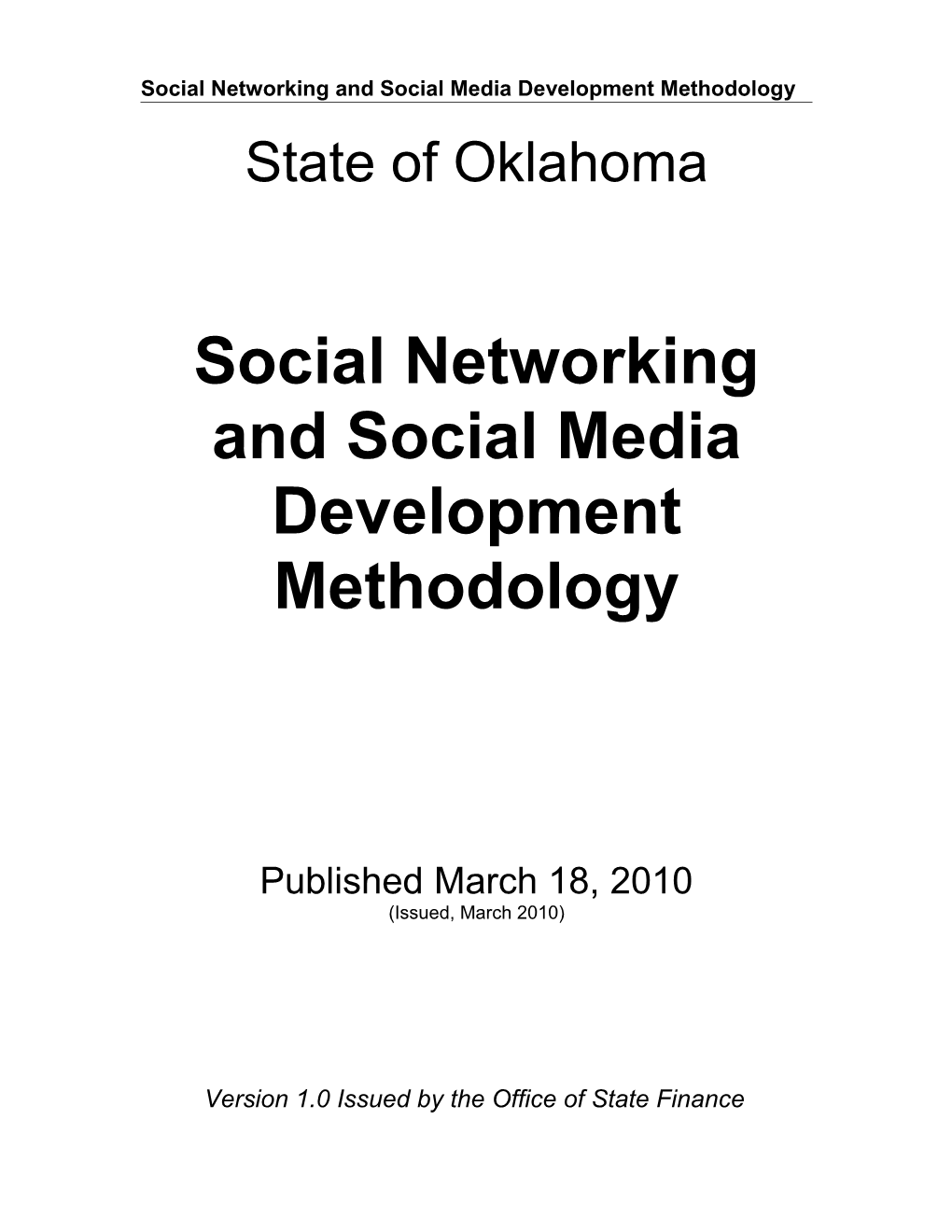 State of Oklahoma Social Networking and Social Media Development Methodology