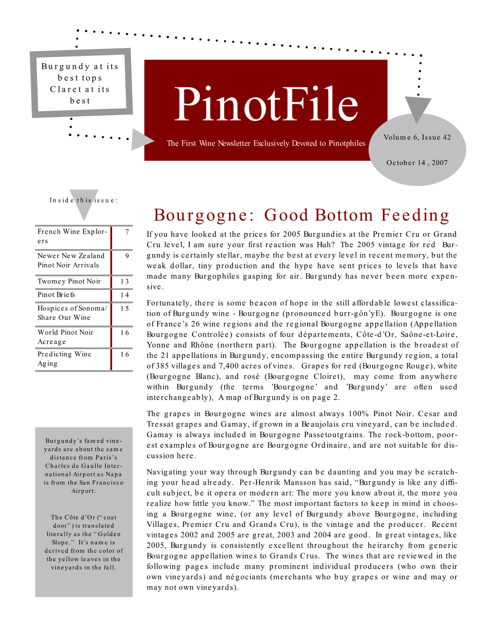 Pinotfile Volume 6, Issue 42 the First Wine Newsletter Exclusively Devoted to Pinotphiles