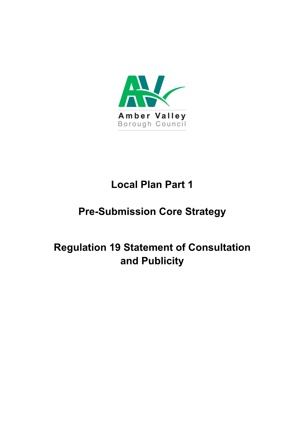 Regulation 19 Statement of Consultation and Publicity