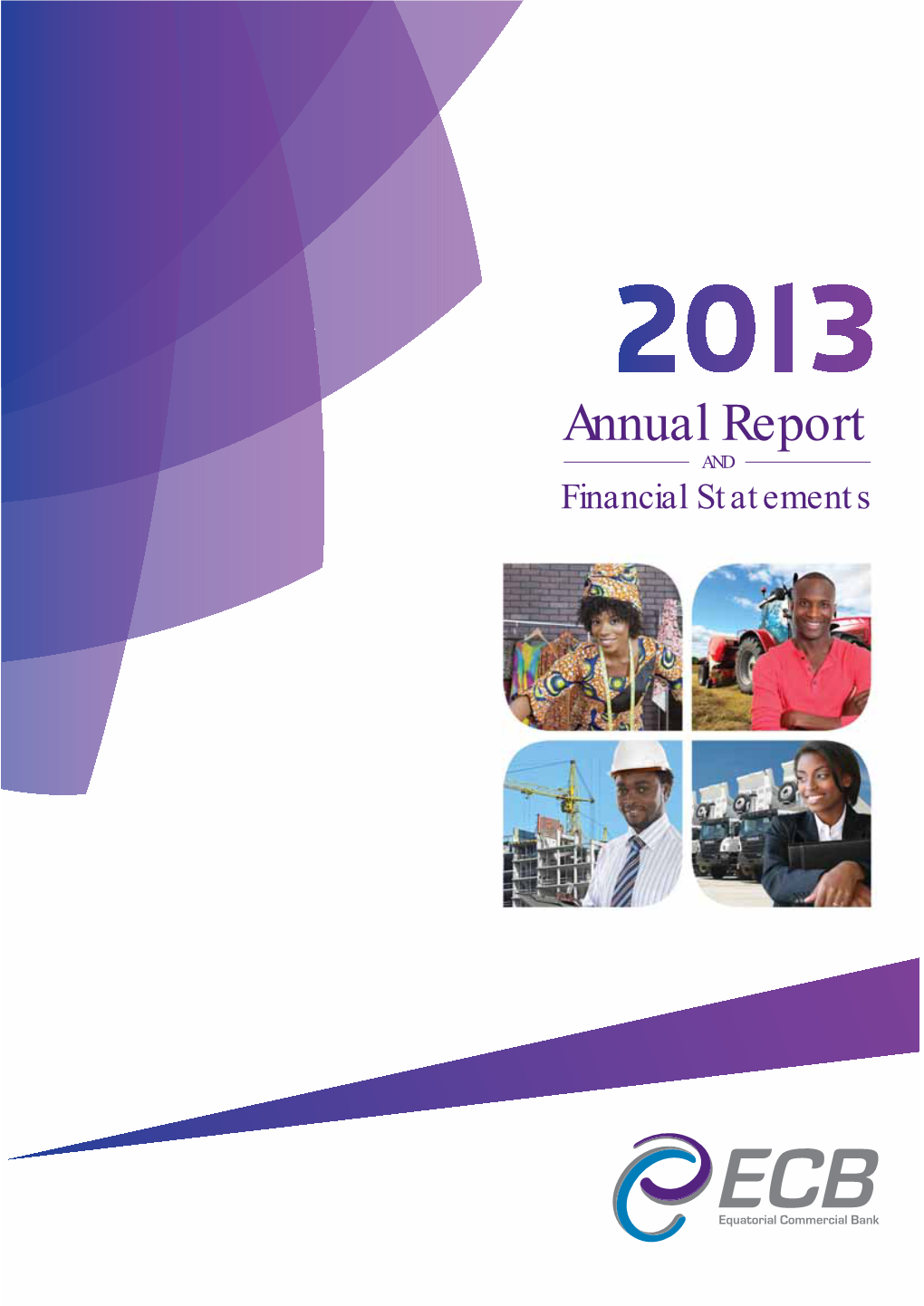 Annual Report and Financial Statements Our Pillars