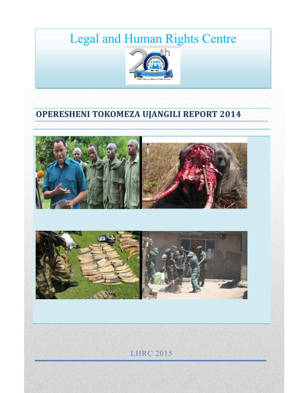 Operesheni Tokomeza Ujangili Report 2014