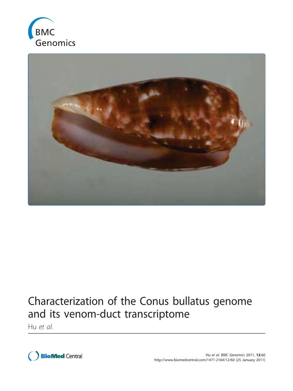 Characterization of the Conus Bullatus Genome and Its Venom-Duct Transcriptome Hu Et Al