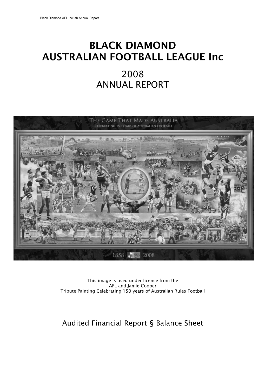 BLACK DIAMOND AUSTRALIAN FOOTBALL LEAGUE Inc