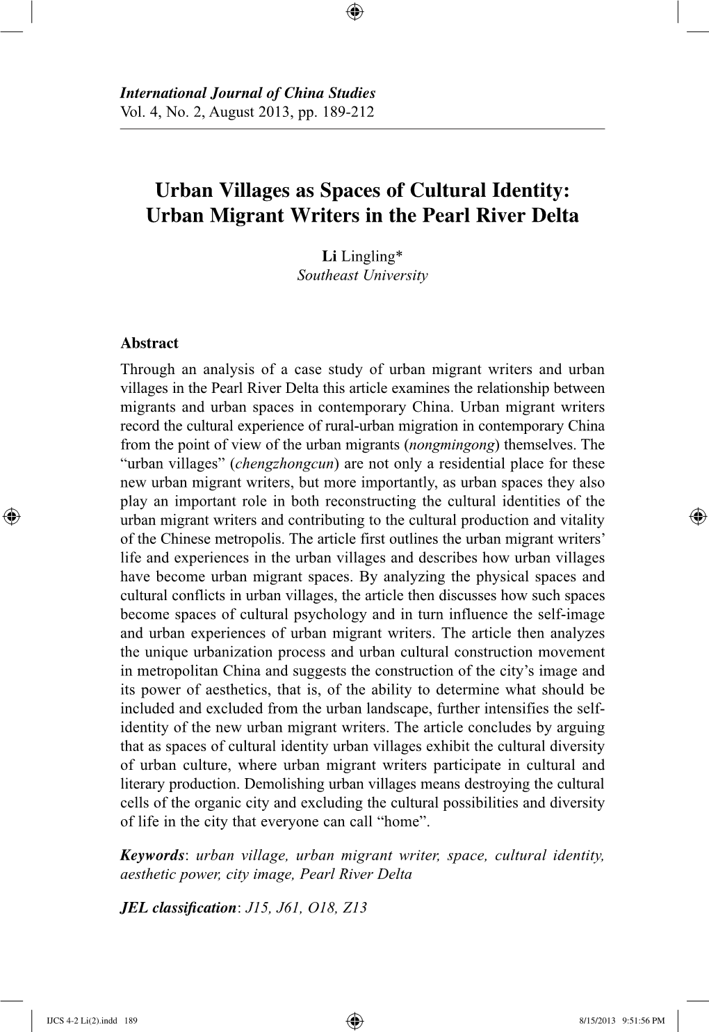 Urban Villages As Spaces of Cultural Identity: Urban Migrant Writers in the Pearl River Delta