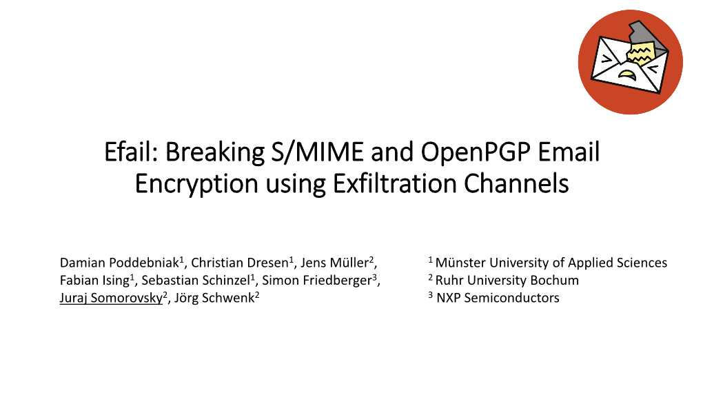 Efail: Breaking S/MIME and Openpgp Email Encryption Using Exfiltration Channels