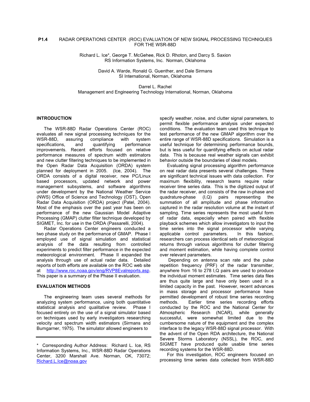 P1.4 Radar Operations Center (Roc) Evaluation of New Signal Processing Techniques for the Wsr-88D