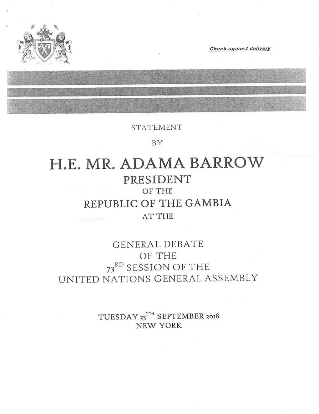 H.E. Mr. Adama Barrow President of the Republic of the Gambia at The