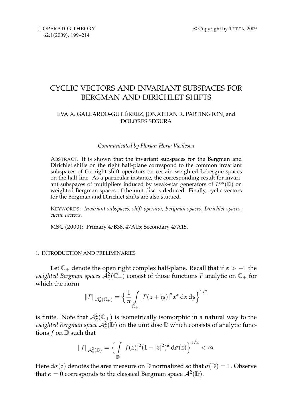 Cyclic Vectors and Invariant Subspaces for Bergman and Dirichlet Shifts