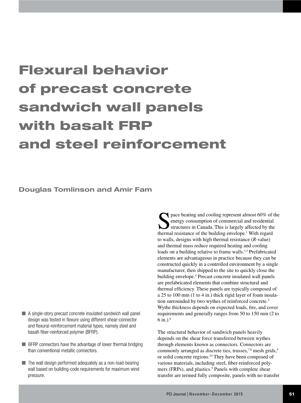 Flexural Behavior of Precast Concrete Sandwich Wall Panels with Basalt FRP and Steel Reinforcement