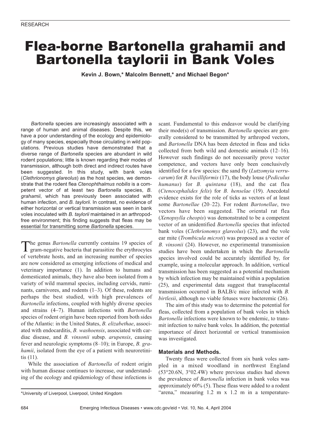 Flea-Borne Bartonella Grahamii and Bartonella Taylorii in Bank Voles Kevin J