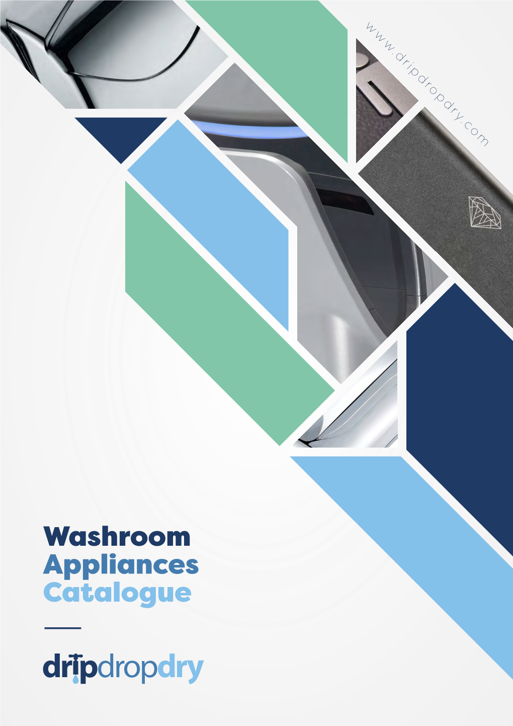 Washroom Appliances Catalogue Washroom APPLIANCES CATALOGUE