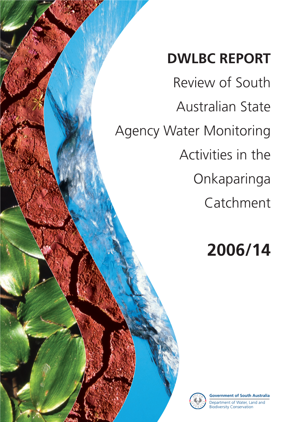 Review of South Australian State Agency Water Monitoring Activities in the Onkaparinga Catchment