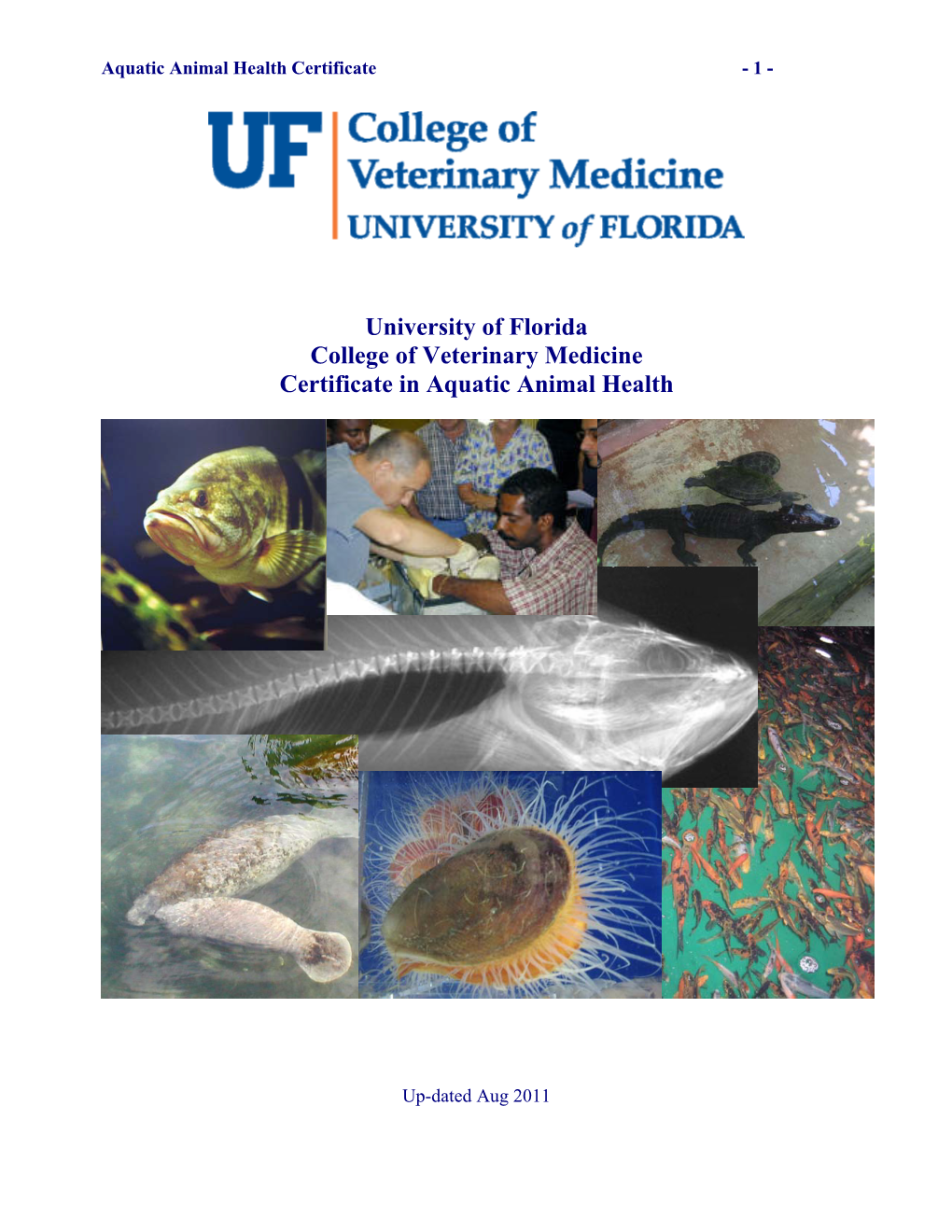 University of Florida College of Veterinary Medicine Certificate in Aquatic Animal Health