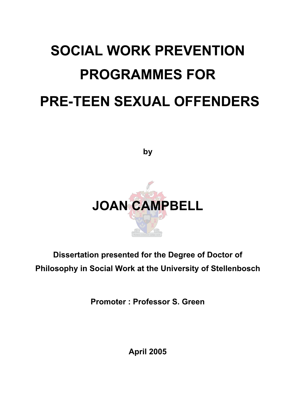 Social Work Prevention Programmes for Pre-Teen Sexual Offenders