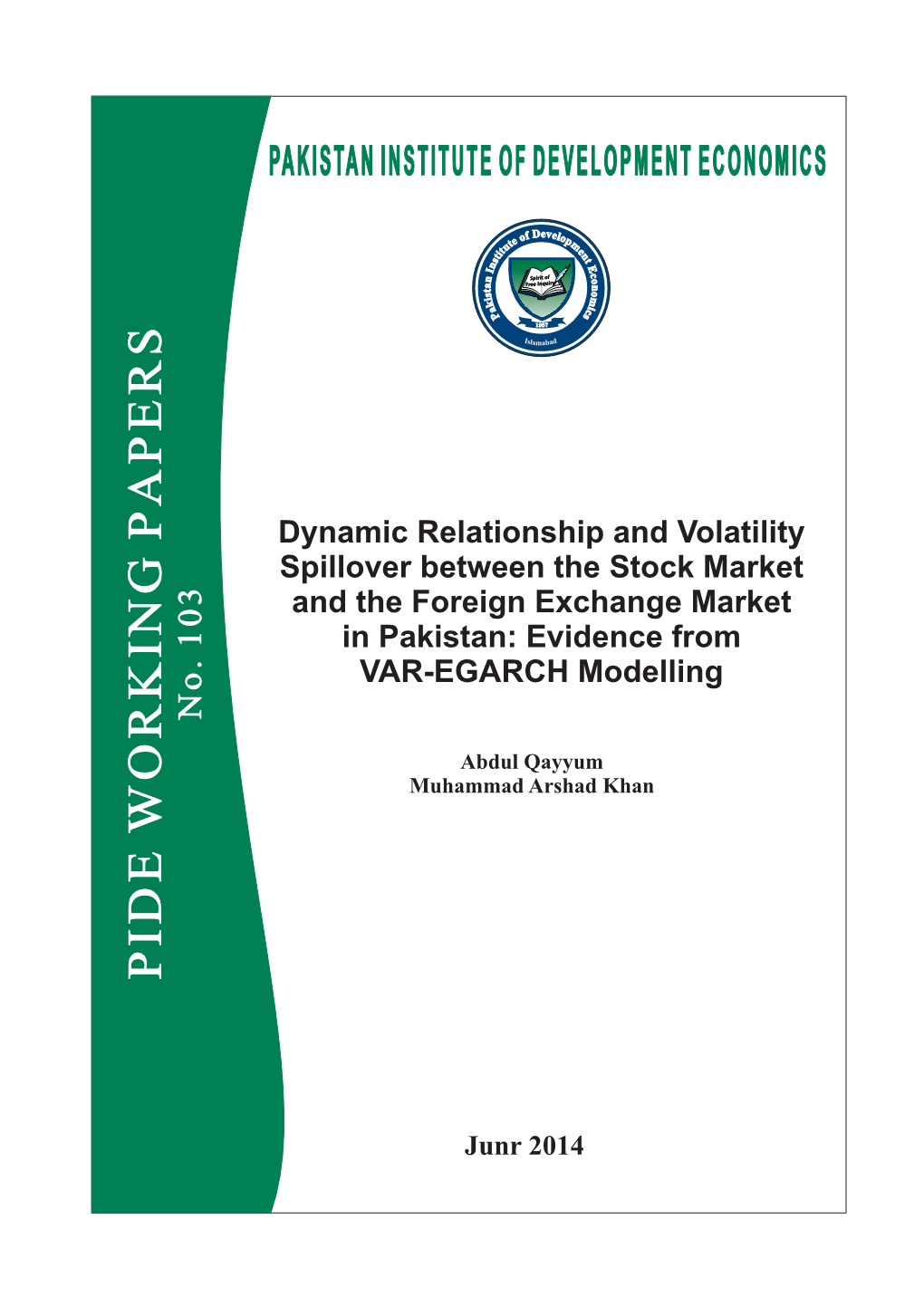 Dynamic Relationship and Volatility Spillover Between the Stock Market G 3 and the Foreign Exchange Market 0 N