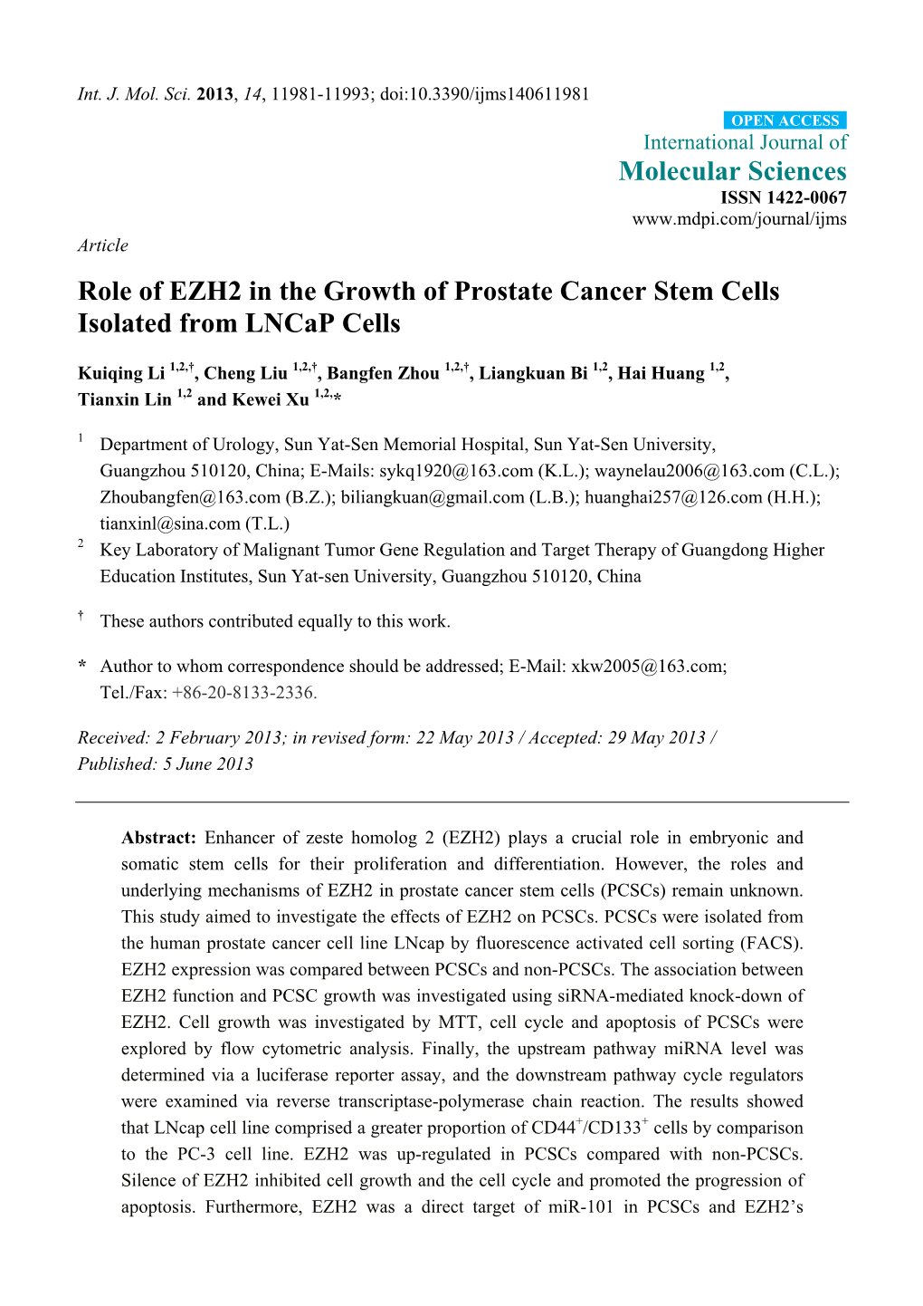 Role of EZH2 in the Growth of Prostate Cancer Stem Cells Isolated from Lncap Cells