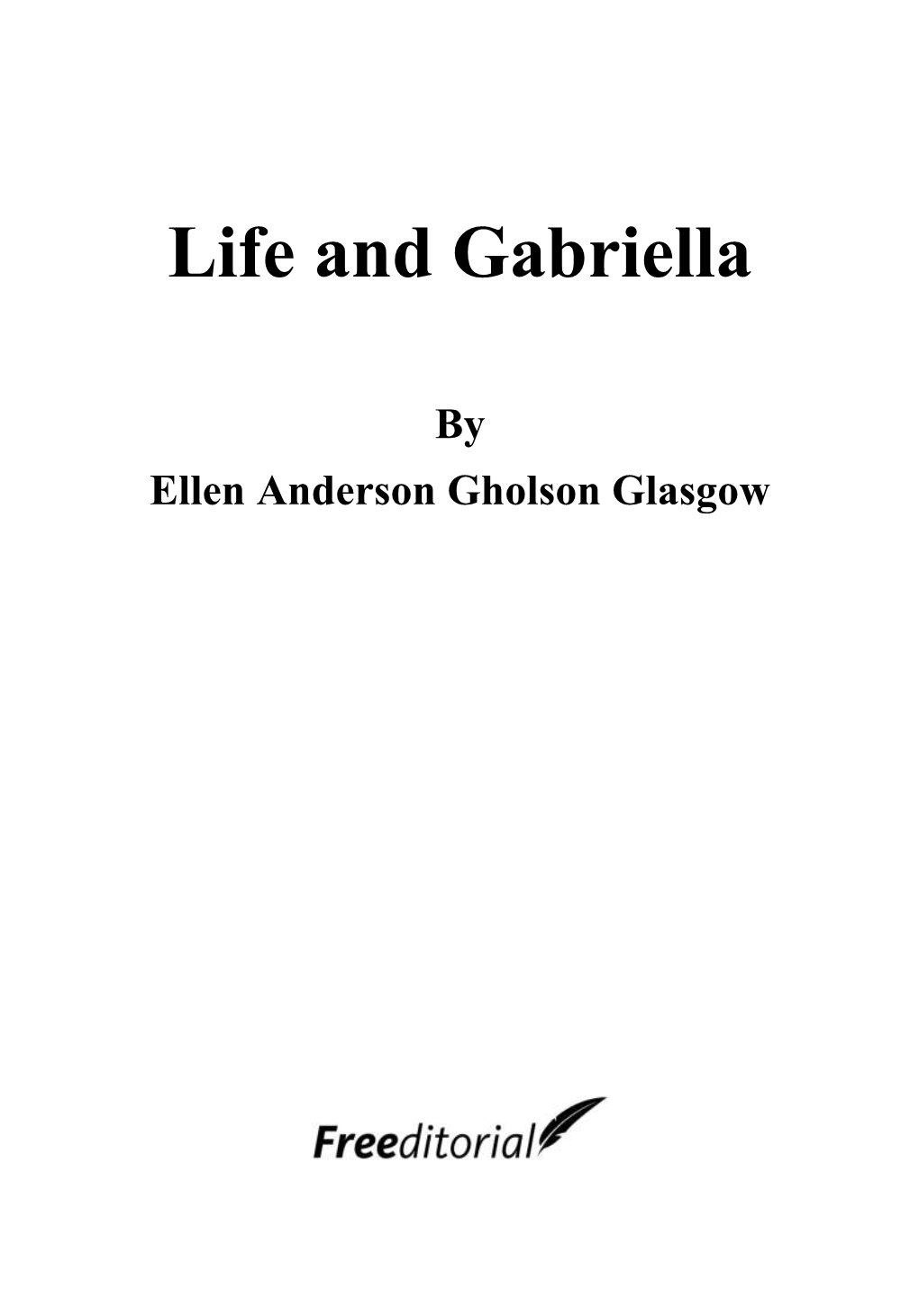 Life and Gabriella