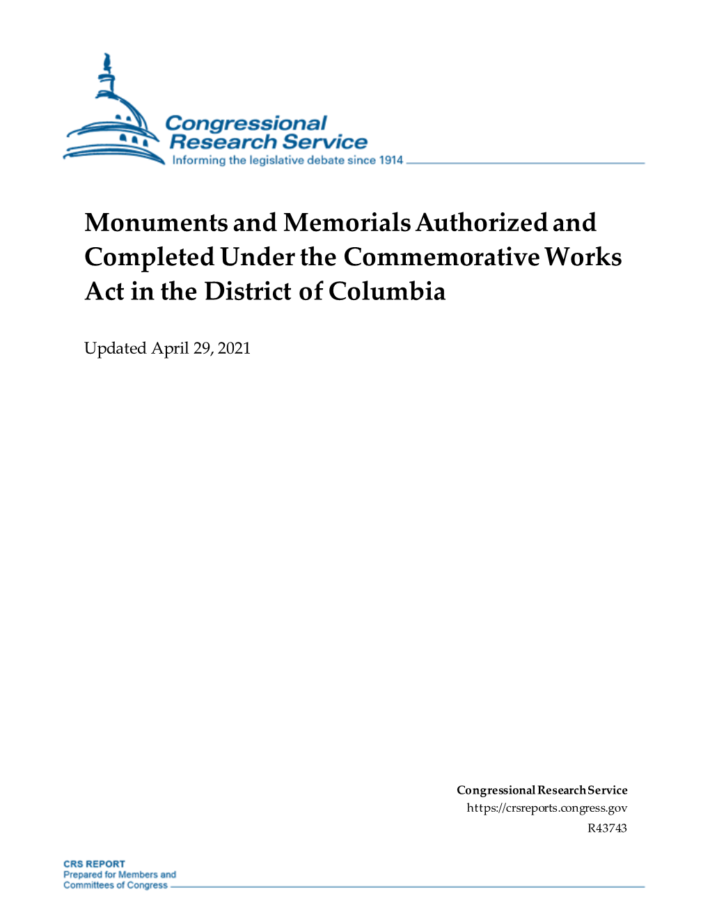 Monuments and Memorials Authorized and Completed Under the Commemorative Works Act in the District of Columbia