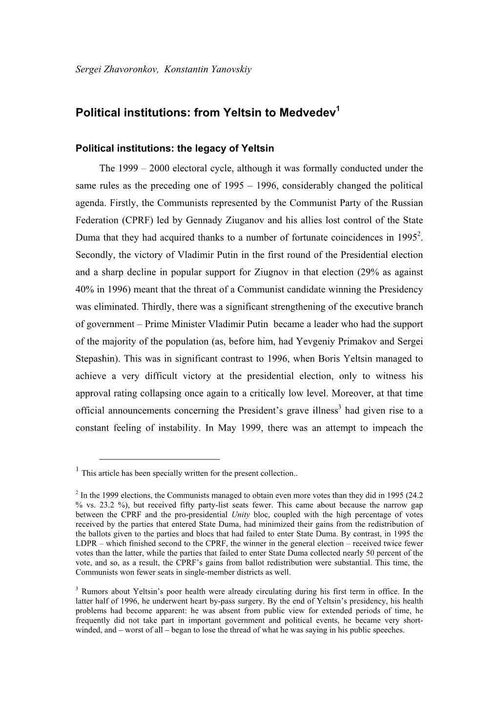 Political Institutions: from Yeltsin to Medvedev1