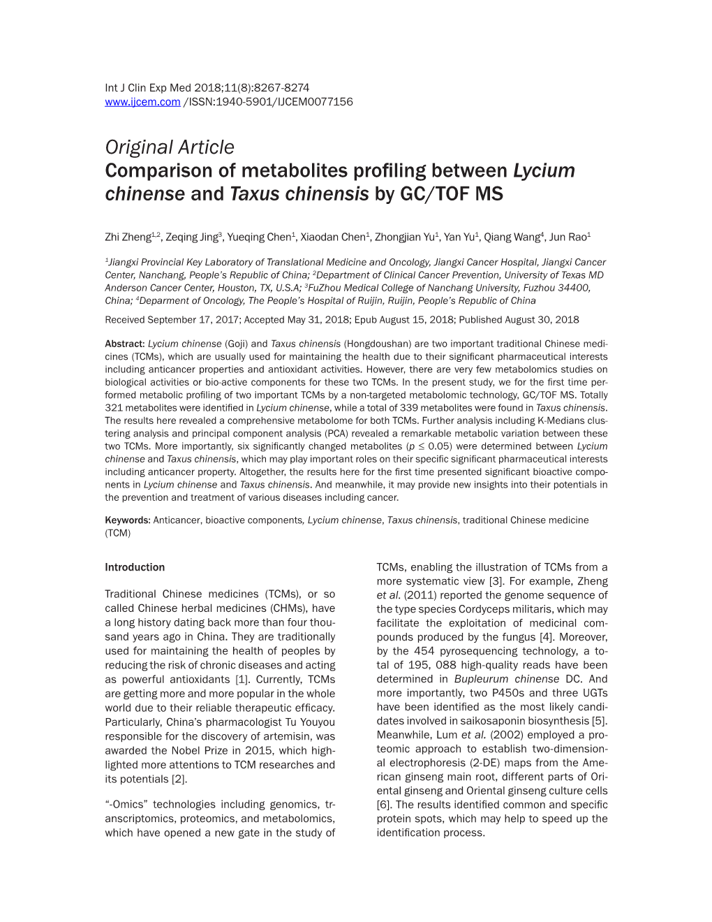 Comparison of Metabolites Profiling Between Lycium Chinense and Taxus Chinensis by GC/TOF MS