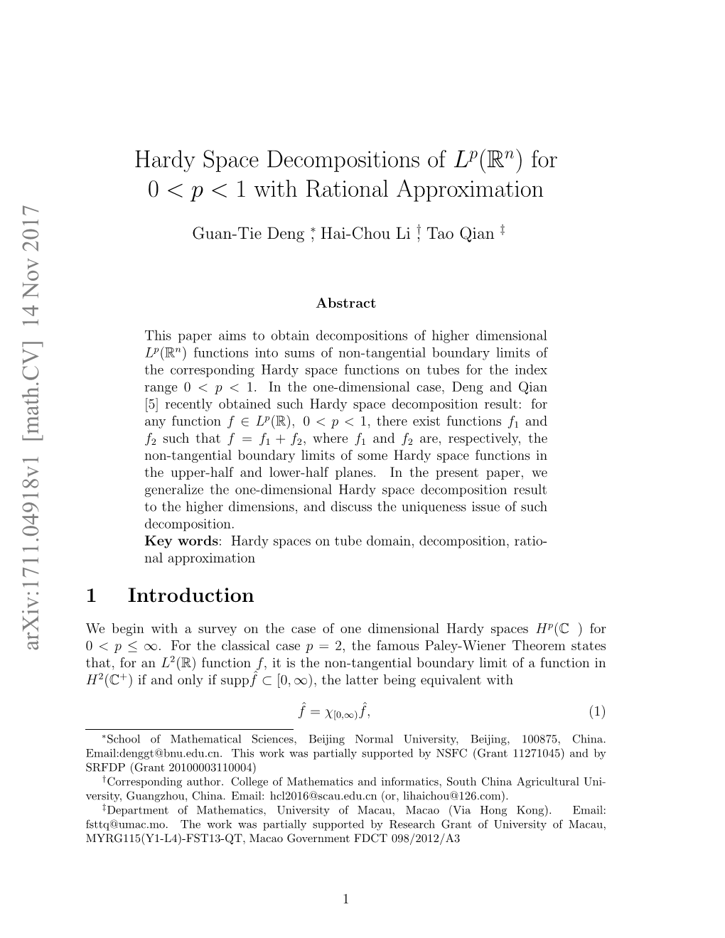 Hardy Space Decompositions of $ L^ P (\Mathbb {R}^ N) $ for $0&lt; P&lt; 1