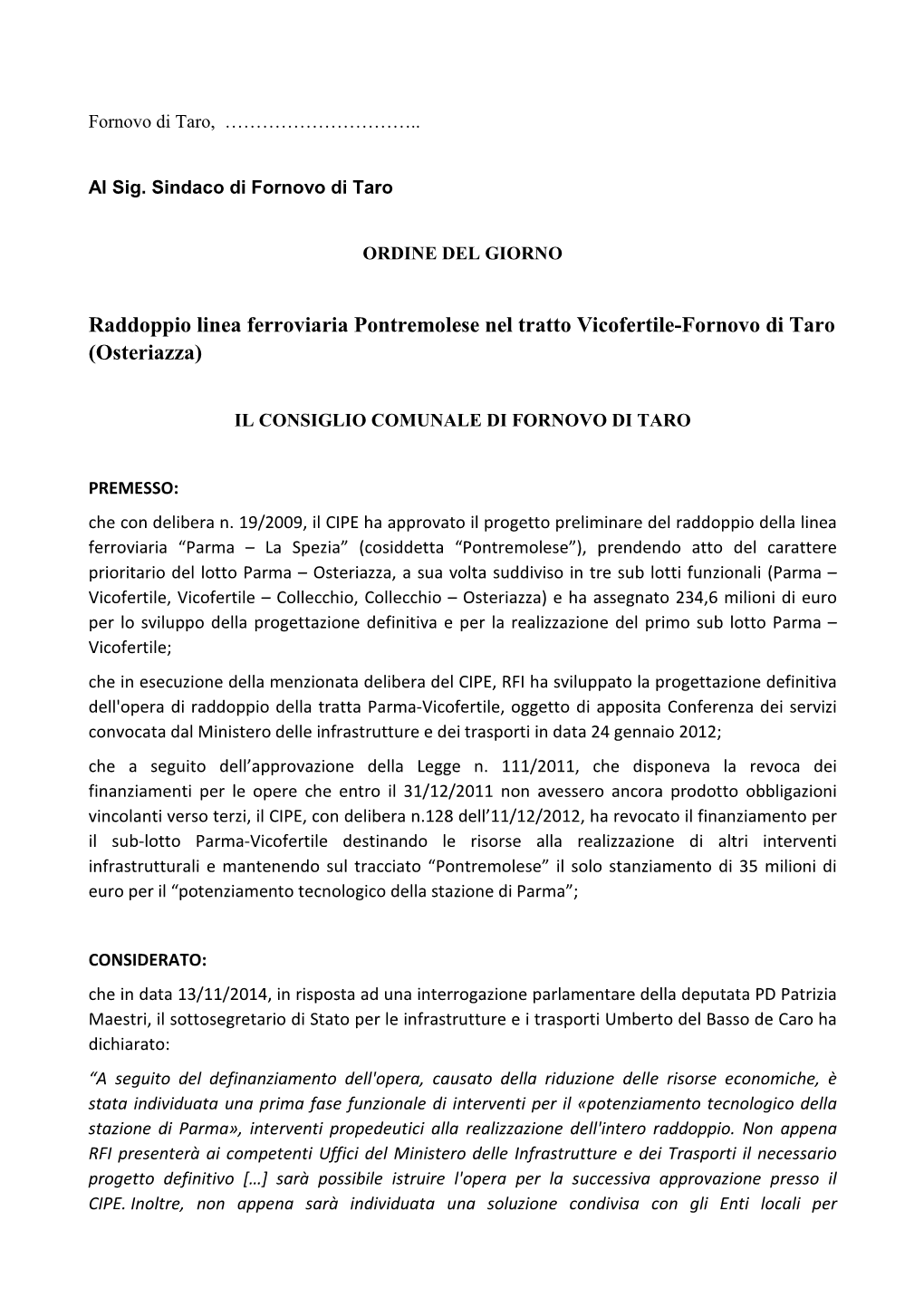 Raddoppio Linea Ferroviaria Pontremolese Nel Tratto Vicofertile-Fornovo Di Taro (Osteriazza)