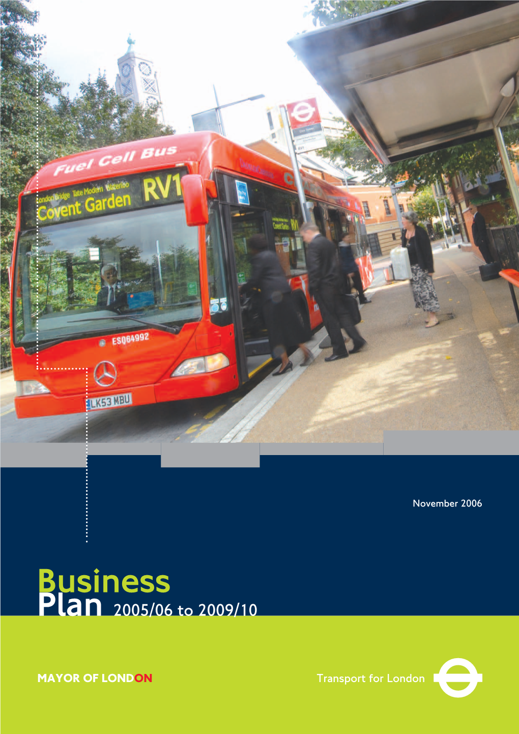 Business Plan 2006/07-2009/10