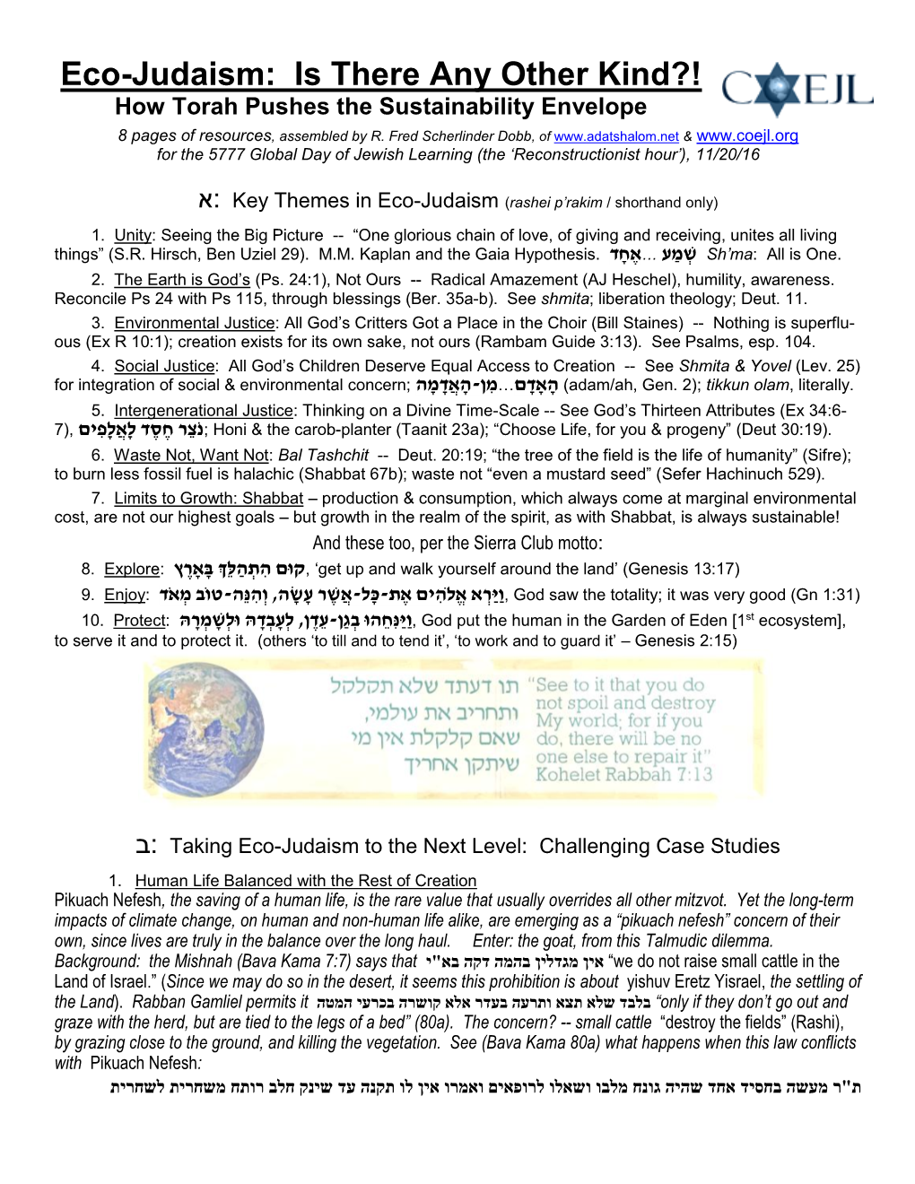 Eco-Judaism: Is There Any Other Kind?! How Torah Pushes the Sustainability Envelope 8 Pages of Resources, Assembled by R