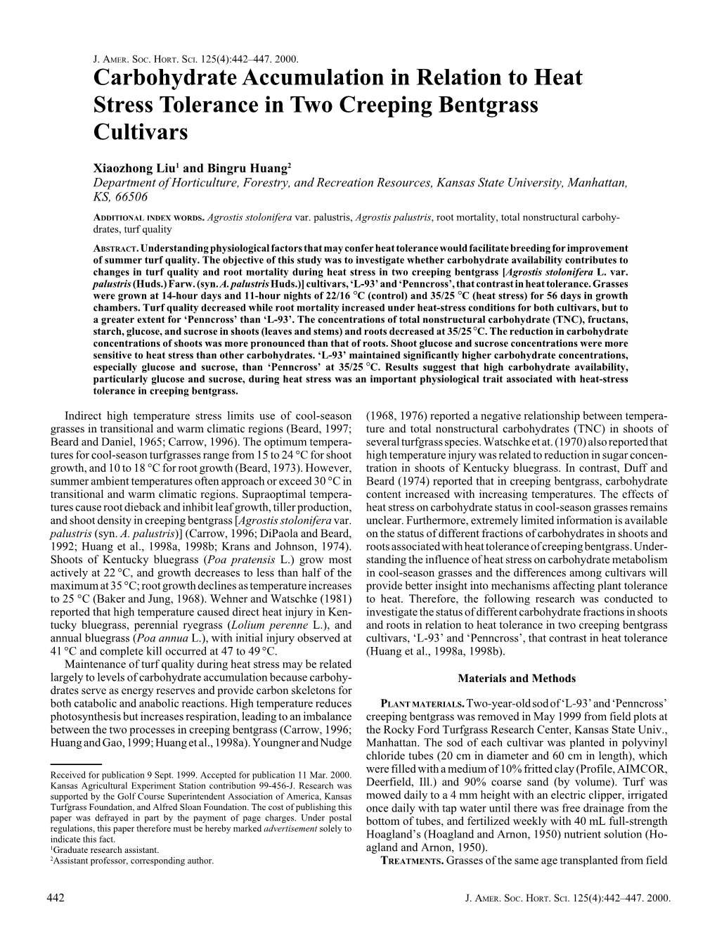 Carbohydrate Accumulation in Relation to Heat Stress Tolerance in Two Creeping Bentgrass Cultivars