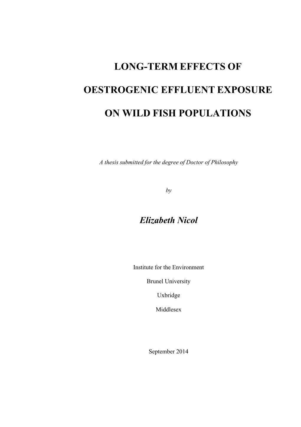 Long-Term Effects of Oestrogenic Effluent Exposure on Wild Fish