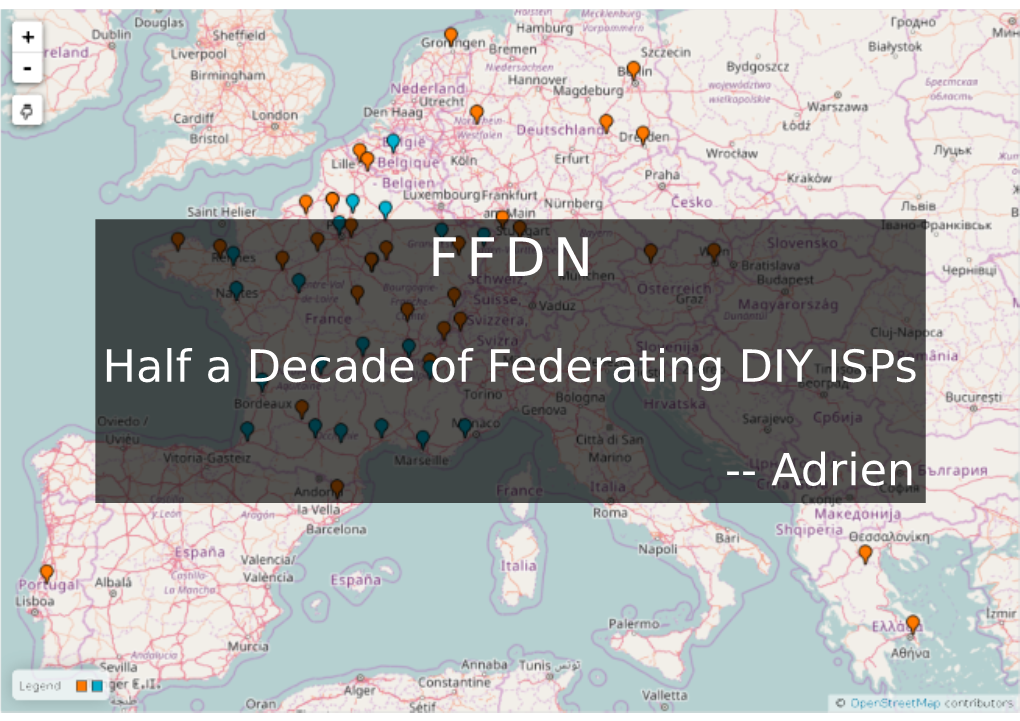 Half a Decade of Federating DIY Isps -- Adrien